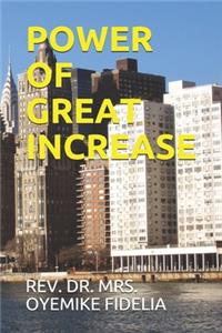 Power of Great Increase