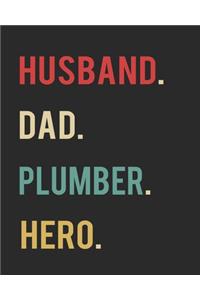 Husband Dad Plumber Hero