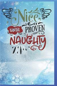 Nice Until Proven Naughty