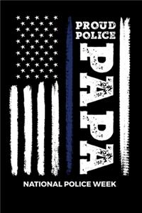 Proud Police Papa National Police Week