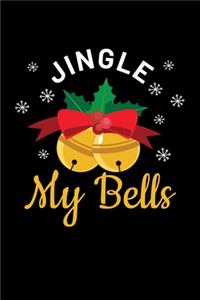 Jingle My Bells