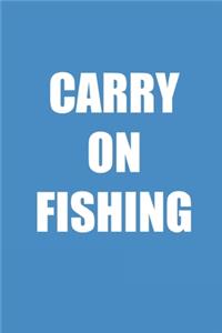 Carry On Fishing