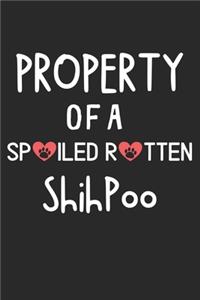 Property Of A Spoiled Rotten ShihPoo