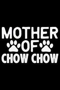 Mother Of Chow Chow