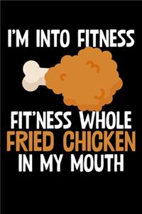 I'm Into Fitness Fried Chicken