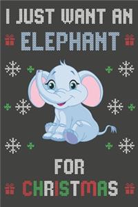 I Just Want An Elephant For Christmas