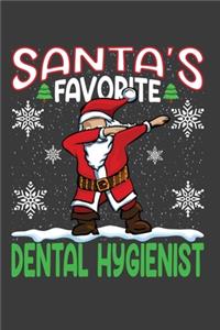 Santa's Favorite Dental Hygienist: Funny Christmas Present For Dental Hygienist. Dental HygienistGift Journal for Writing, College Ruled Size 6" x 9", 100 Page.This Notebook featuring