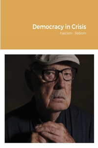 Democracy in Crisis