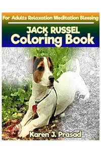 JACK RUSSEL Coloring book for Adults Relaxation Meditation Blessing