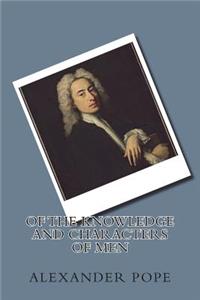 Of the knowledge and characters of men