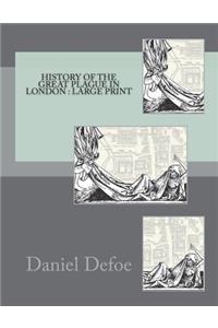 History of the Great Plague in London