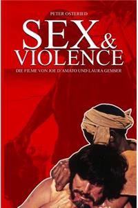 Sex and Violence - Die Filme von Joe D?Amato und Laura Gemser