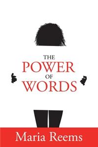 The Power of Words