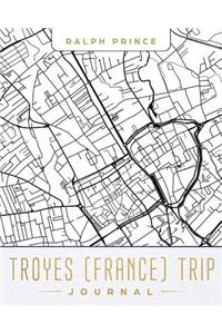 Troyes (France) Trip Journal