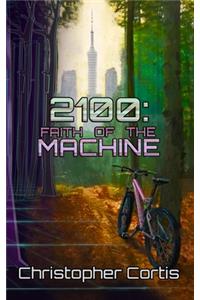 2100: Faith of the Machine