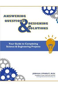 Answering Question & Designing Solutions