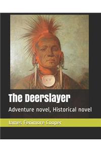The Deerslayer