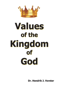 Values of the Kingdom of God