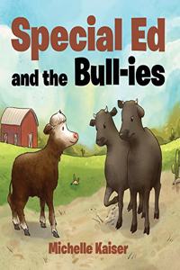 Special Ed and the Bull-ies