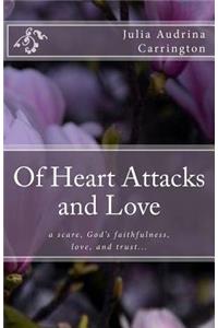 Of Heart Attacks and Love
