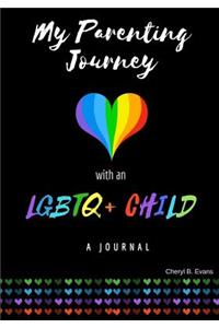 My Parenting Journey with an LGBTQ+ Child