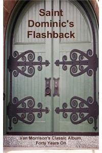 Saint Dominic's Flashback