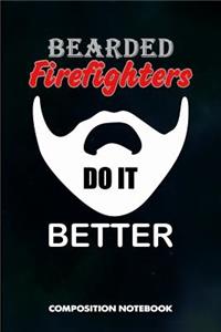 Bearded Firefighters Do It Better