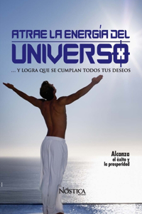 Atrae La Energía del Universo