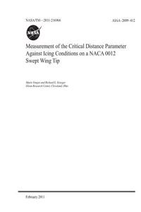 Measurement of the Critical Distance Parameter Against Icing Conditions on a NACA 0012 Swept Wing Tip