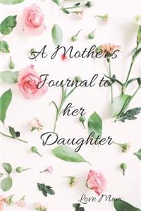 A Mother's Journal to Her Daughter