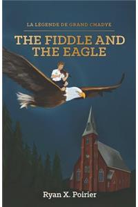 The Fiddle and the Eagle