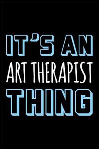 It's an Art Therapist Thing