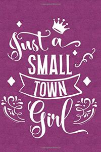 Just a Small Town Girl