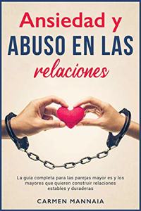 Ansiedad y abuso en las relaciones
