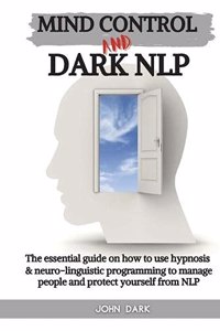 Mind Control and Dark Nlp