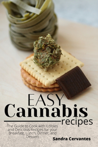 Easy Cannabis Recipes