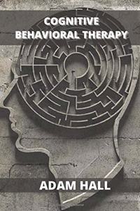 Cognitive Behavioral Therapy