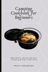 Camping Cookbook for Beginners