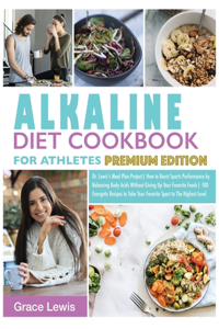 Alkaline Diet Cookbook for Athletes
