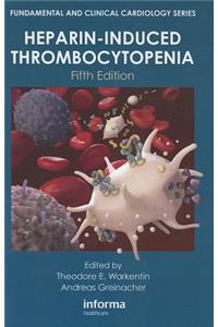 Heparin-Induced Thrombocytopenia, Fifth Edition