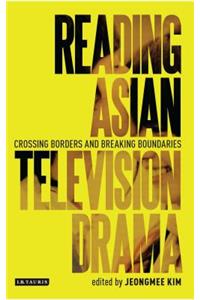 Reading Asian Television Drama