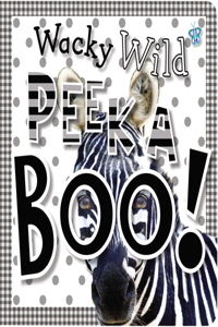 Wacky Wild Peek a Boo!