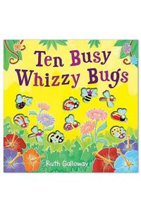 Ten Busy Whizzy Bugs