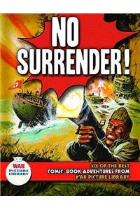 No Surrender!