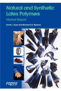 Natural and Synthetic Latex Polymers Market Report