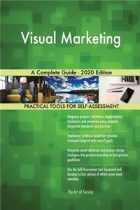 Visual Marketing A Complete Guide - 2020 Edition