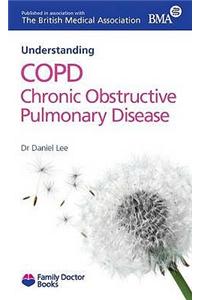 Understanding COPD Chronic Obstructive Pulmonary Disease