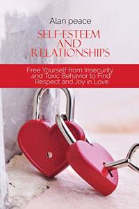 Self-Esteem and Relationships