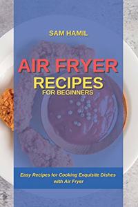 Air Fryer Recipes for Beginners