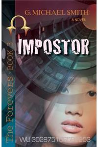 Impostor: The Forevers Book Three